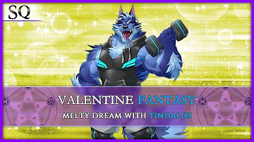 Valentine Fantasy [ SQ ] Tindalos