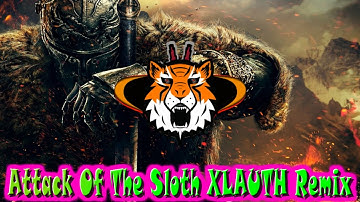 Attack Of The Sloth XLAUTH Remix