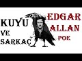 &quot;KUYU VE SARKAÇ&quot; Edgar Allan Poe l Sesli  Kitap Tek Parça