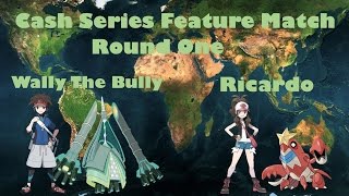 Pokemon Sun and Moon Cash Series Feature Match Round One: Wally the Bully versus R1cardo