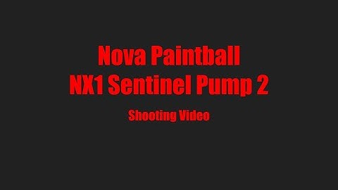 Nova Paintball NX1 Sentinel Shooting Video 2