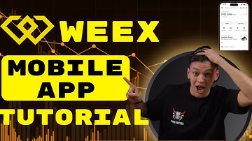 🚀 WEEX Full Tutorial for Mobile Users 2025 📉 WEEX Guide from Mobile