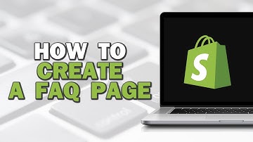 How to Create a FAQ Page in Shopify (Quick Tutorial)