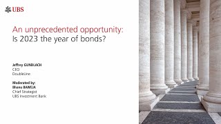 Jeffrey Gundlach, UBS: An Unprecedented Opportunity: Is 2023 the Year of Bonds? 1-6-23