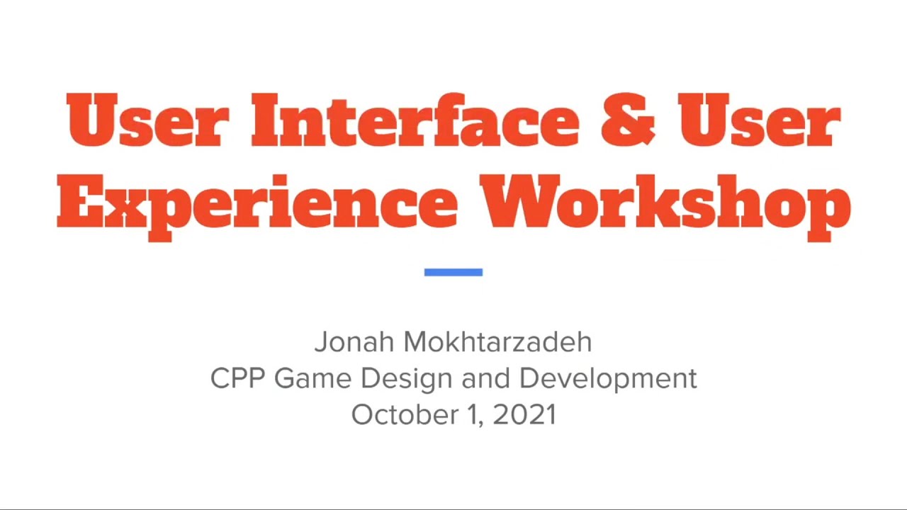User Interface and User Experience - Workshop 10/1/21 - YouTube