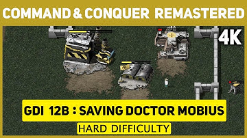 Command & Conquer Remastered 4K - GDI Mission 12 B - Saving Doctor Mobius - Hard Difficulty
