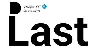 Last Antonyms | Opposite Words 