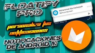 floatify configuraciones | Notificaciones al estilo de Android M | Personalizable