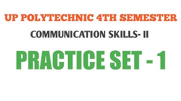 UP POLYTECHNIC 4TH SEMESTER | COMMUNICATION SKILLS-II | PRACTICE SET - 1 | MCQs