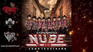 Video thumbnail of "Conjunto Nube - Como Te Extraño / 2019"