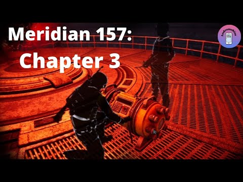 Meridian 157: Chapter 3 (Глава 3) - Полное прохождение