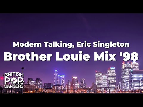 Modern Talking Brother Louie Mix 98 Lyrics Ft Eric Singleton 