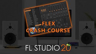 Flex Crash Course | FL Studio Tutorial