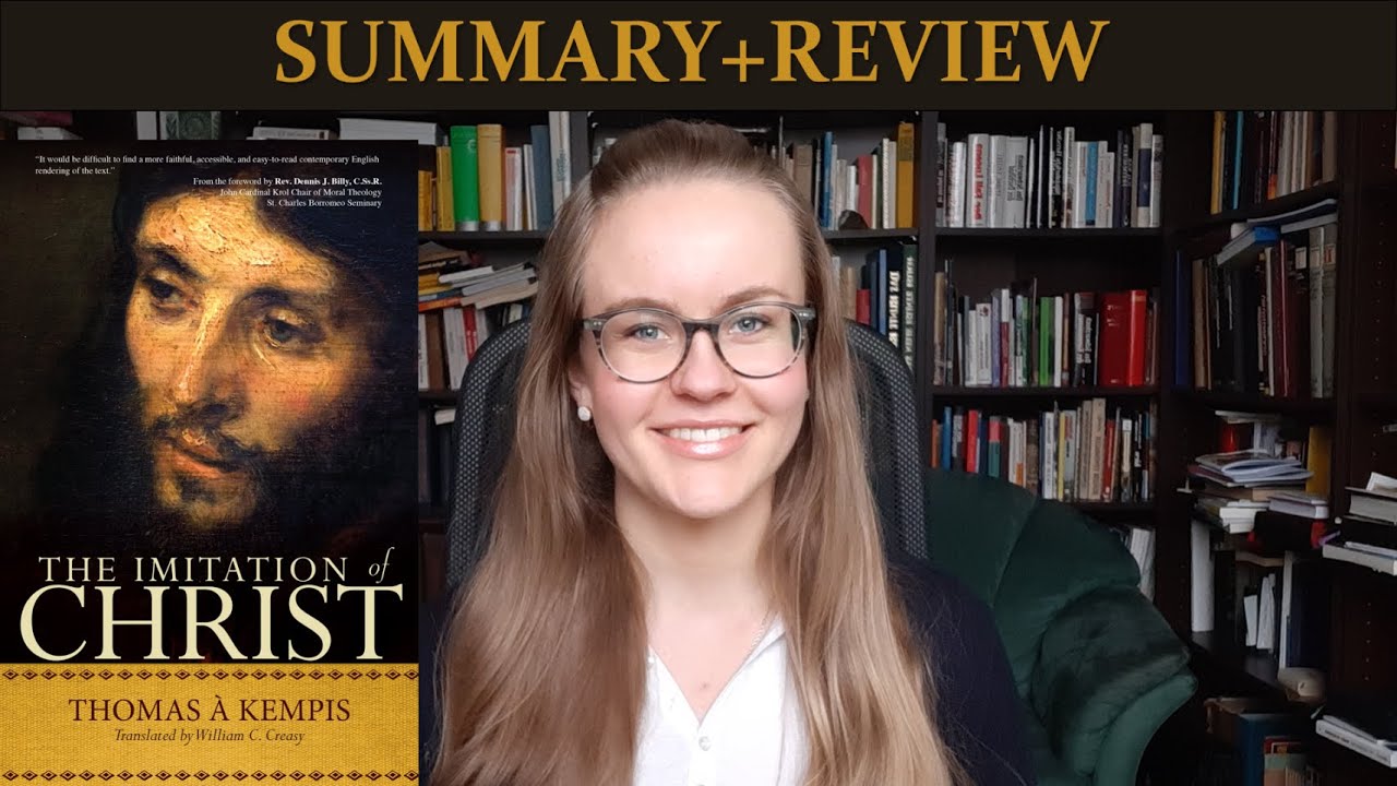 The Imitation of Christ by Thomas a Kempis (Summary+Review) - YouTube