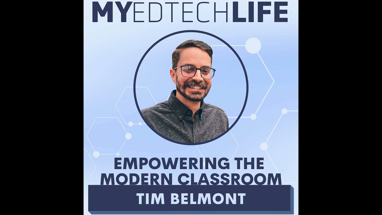 Episode 188: Empowering the Modern Classroom