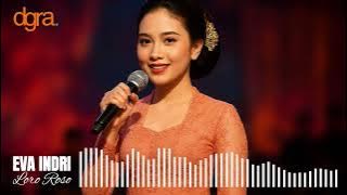 LORO ROSO — EVA INDRI | Campursari Sedih Ditimang Selingkuh