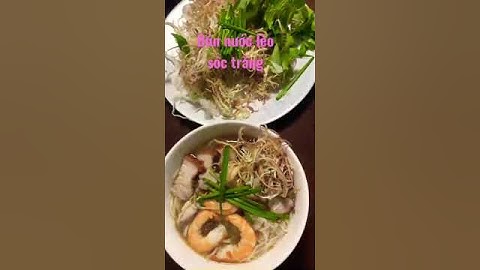 Bún nước lèo sóc trăng / ngon lắm luôn á 🤤