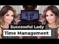 Time Management for Feminine Women and Successful Moms Who Have It All