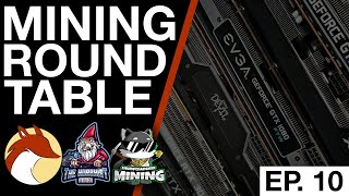 LIVE Mining Round Table - EP. 10 - Taking Your Questions!