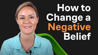 How to change negative beliefs (Psychology of human behavior)