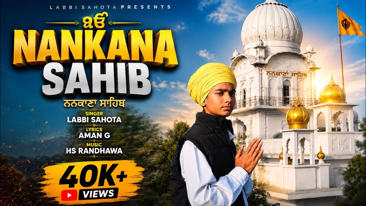Nankana sahib ( Labbi sahota ) official video ( Hs Randhawa ) new