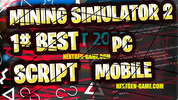 Mining Simulator 2 Script 2022 BEST Free Download Hack (Auto Farm) - Mining Sim 2 Script