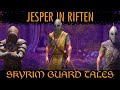 Riften - Skyrim Guard Tales