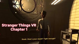 Stranger Things VR Chapter 1 Full Gameplay