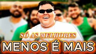 Grupo Menos é Mais - Churrasquinho Menos é Mais - As Melhores do Grupo Menos É Mais 2025