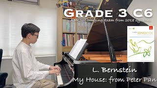 Grade 3 C6 | L. Bernstein - My House | ABRSM Singing Exam from 2018 | Piano Accomp | Stephen Fung 🎹