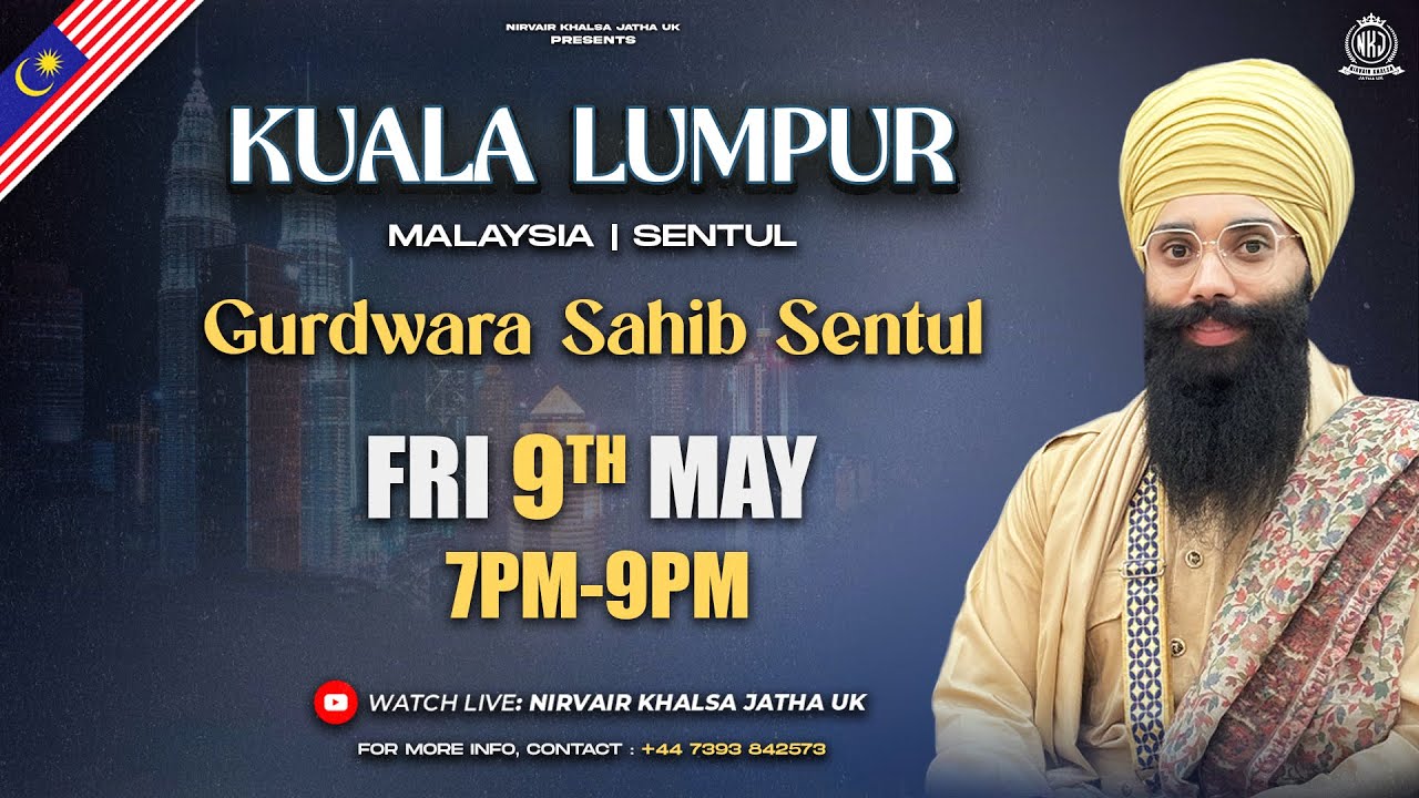 Day 3 | Sentul, Malaysia Tour | Fri 9 May | Nirvair Khalsa Jatha UK