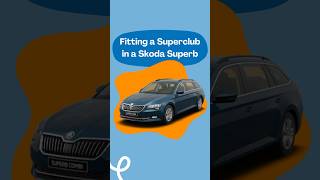 Fitting A Superclub In A Skoda Superb