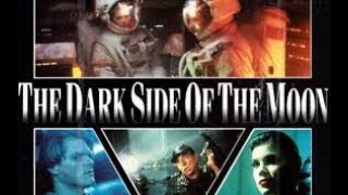 The Dark Side Of The Moon  (1990)  Scifi   starring John Diehl and Robert Sampson.