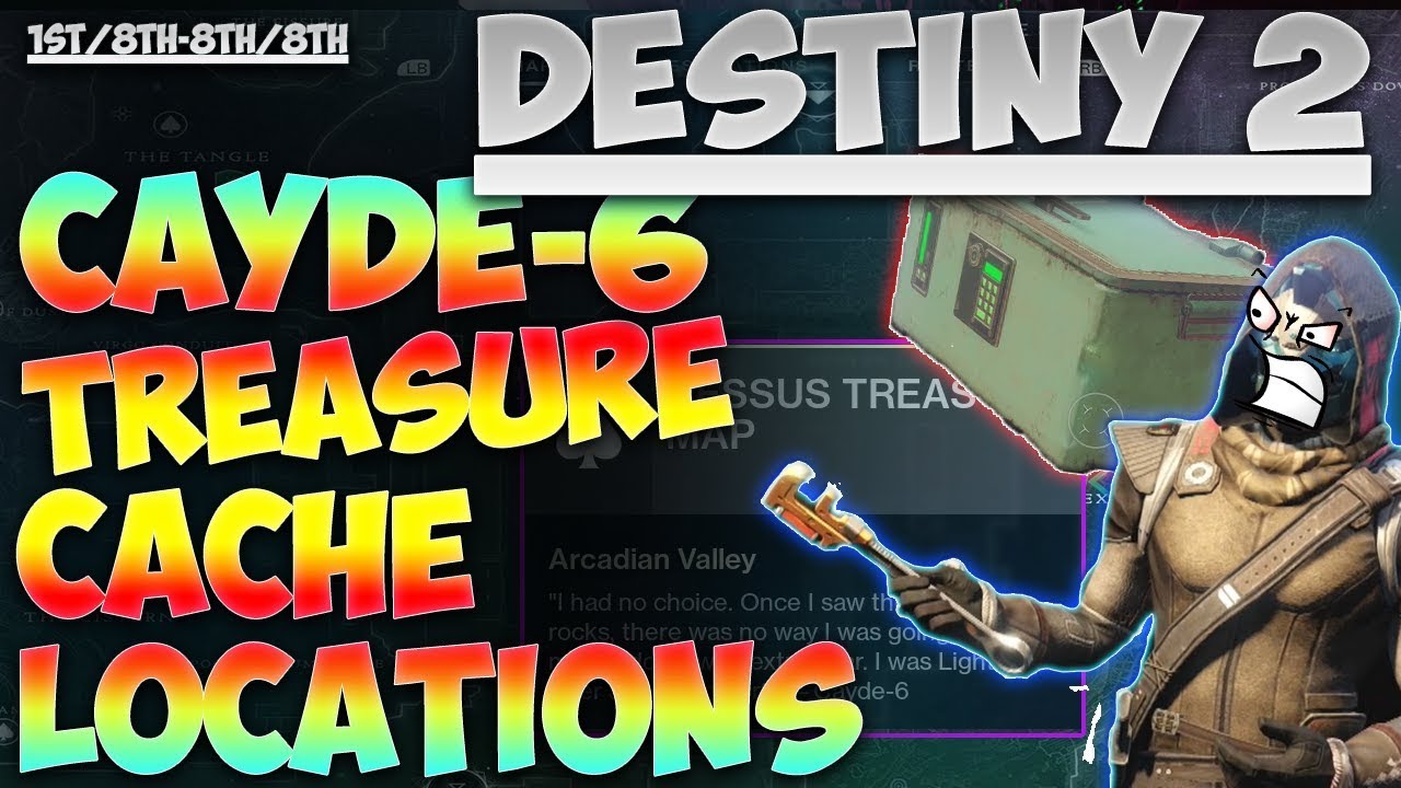 Destiny 2 - "CAYDE-6 EXOTIC TREASURE MAPS!" - CAYDE-6 TREASURE LOCATIONS (1st/8th-8th/8th)