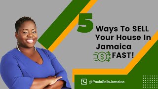 5 Tips To Sell Your House Fast in Jamaica in 2024