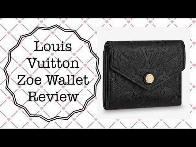 Louis Vuitton Zoe Wallet, Review