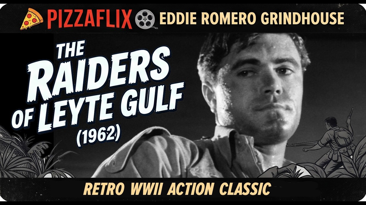 🍕The Raiders of Leyte Gulf (1962) Full HD Movie | EDDIE ROMERO GRINDHOUSE🍕