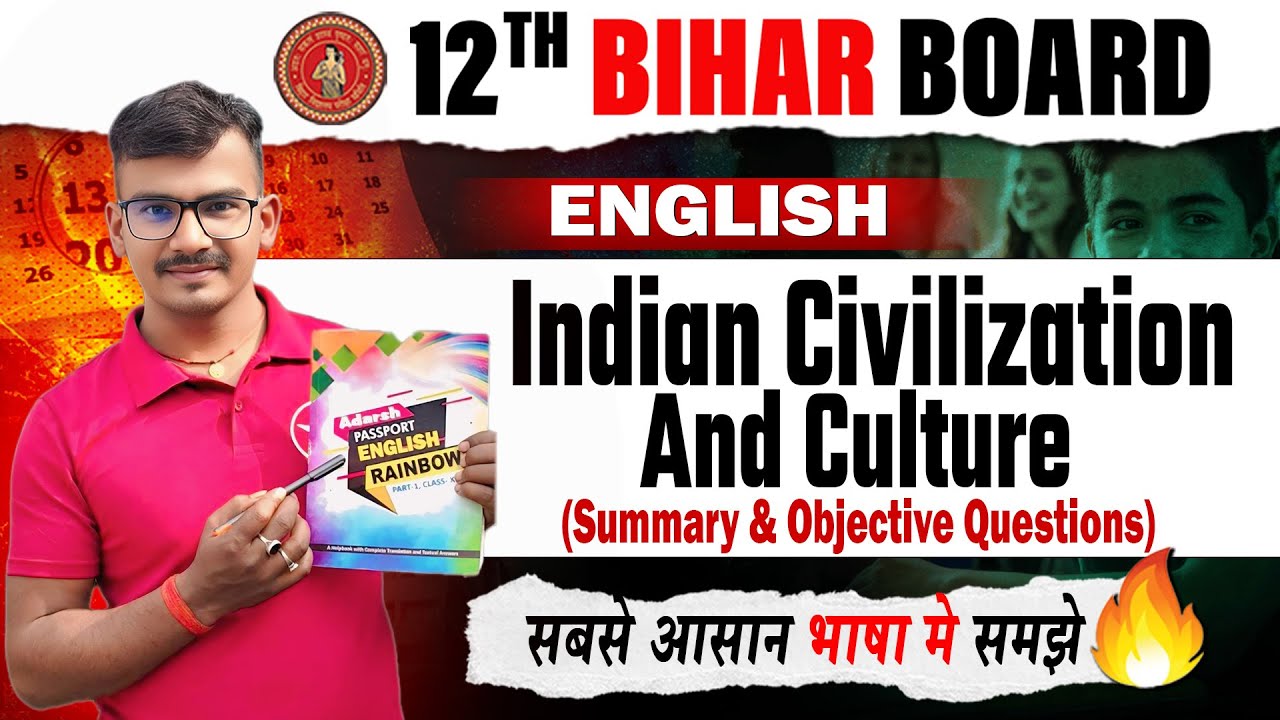 Indian Civilization and Culture Class 12 | Complete Chapter Explanation | Bihar Board / CBSE