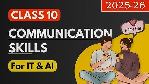 Communication Skills: Class 10 IT/AI [2024-25] OneShot