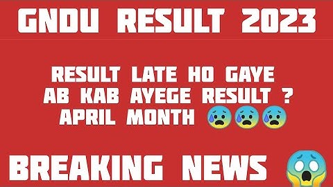Gndu Result 2023 Breaking News 😱 || Gndu Result News Today || Gndu Odd Semester Exams Result