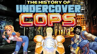 The History of Undercover Cops アンダーカバーコップス Arcade documentary