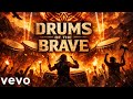  Imagine Dragons - Drums of the Brave (Official Video)