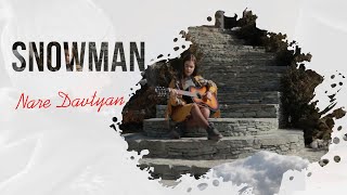 Nare Davtyan - Snowman (cover)