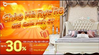 CHÀO HÈ RỰC RỠ - ƯU ĐÃI HẾT CỠ UP TO 30% khi mua sắm tại Vương Quốc Nội Thất - 1