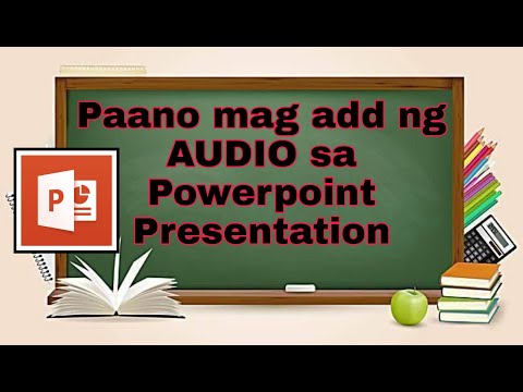 Paano mag insert ng audio sa powerpoint (Simple steps)