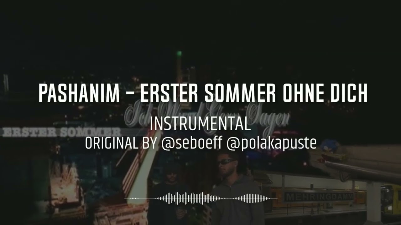 Pashanim - erster sommer ohne dich INSTRUMENTAL