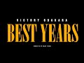 Best Years Victory Gbakara