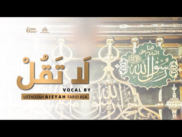 La Taqul By Ustadzah Aisyah Farid BSA (Cover) class=