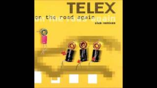 Telex On The Road Again (Telex Remix 3).