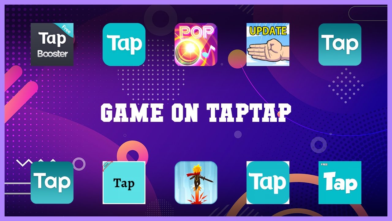Best 10 Game On Taptap Android Apps